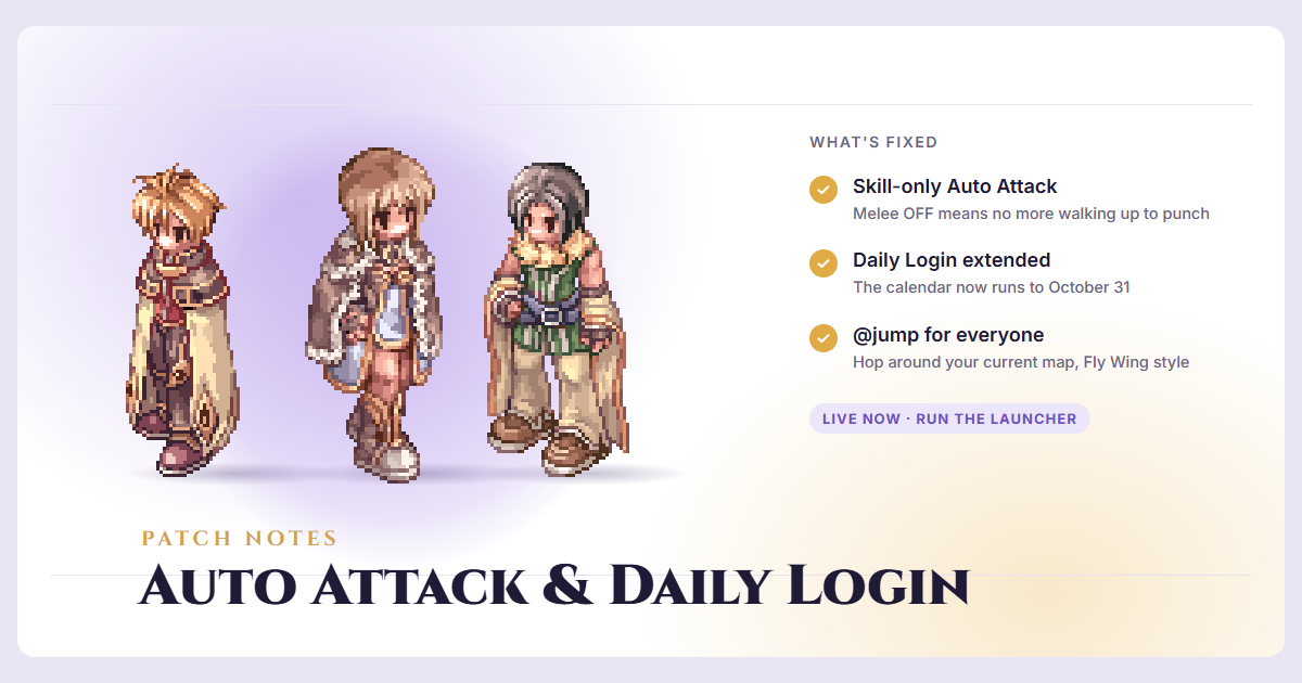 Auto Attack Fix, Daily Login Extended